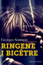 Ringene i Bicêtre af Georges Simenon