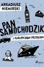 Pan Samochodzik i europejska przygoda af Arkadiusz Niemirski