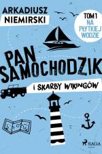 Pan Samochodzik i skarby wikingów Tom 1 - Na płytkiej wodzie af Arkadiusz Niemirski