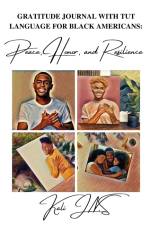 Gratitude Journal with Tut language For Black Americans af Kali J. N. S