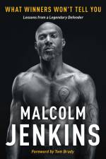 What Winners Won't Tell You af Malcolm Jenkins