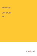 Lost for Gold af Katharine King