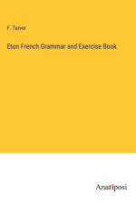 Eton French Grammar and Exercise Book af F. Tarver