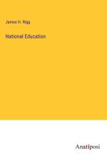 National Education af James H. Rigg