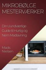 Mikrobølge Mesterværker af Mads Nielsen