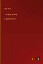 Contes à Ninon af Emile Zola