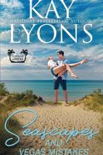 Seascapes and Vegas Mistakes af Kay Lyons