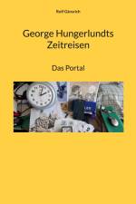 George Hungerlundts Zeitreisen af Rolf Gänsrich
