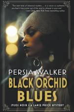 Black Orchid Blues af Persia Walker