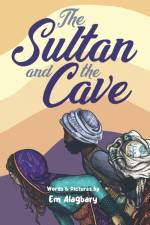 The Sultan And The Cave af Em Alagbary