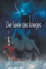 Darling, L: Seele des Krieges af Lisa Beth Darling