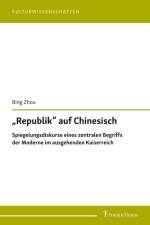 ¿Republik¿ auf Chinesisch af Bing Zhou