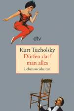 Dürfen darf man alles af Kurt Tucholsky