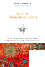 Erster Teil: HEILE DEIN FÜHLEN af Martin Spiegel