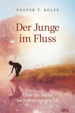 Der Junge im Fluss af Nestor T. Kolee
