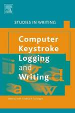 Computer Key-Stroke Logging and Writing af Kirk Sullivan