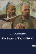 The Secret of Father Brown af G. K. Chesterton