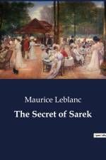 The Secret of Sarek af Maurice Leblanc