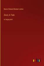 Zicci; A Tale af Baron Edward Bulwer Lytton