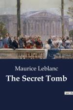 The Secret Tomb af Maurice Leblanc