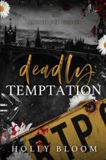 Deadly Temptation af Holly Bloom