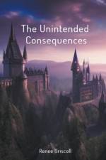 The Unintended Consequenses af Renee Driscoll