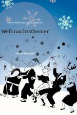 Weihnachtstheater af Vera Hewener