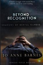 Beyond Recognition af Jo Anne Barnes