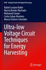 Ultra-low Voltage Circuit Techniques for Energy Harvesting af Rafael Luciano Radin