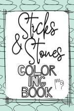 Sticks and Stones Coloring Book af Holly Wilson