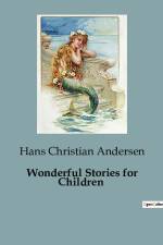 Wonderful Stories for Children af Hans Christian Andersen