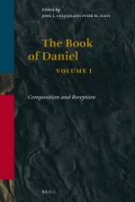 Book of Daniel, Volume 1 Composition and Reception