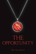 The Opportunity af Eli Trenchard