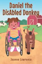 Daniel the DisAbled Donkey af Joanne Lawrence