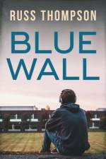 Blue Wall af Russ Thompson