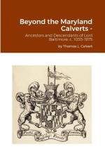 Beyond the Maryland Calverts - af Thomas L. Calvert