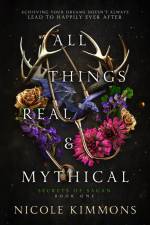 All Things Real and Mythical af Nicole Kimmons