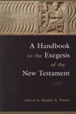 A Handbook to the Exegesis of the New Testament