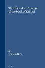The Rhetorical Function of the Book of Ezekiel af Thomas Renz