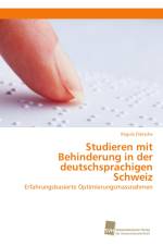 Studieren mit Behinderung in der deutschsprachigen Schweiz af Regula Dietsche