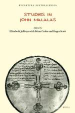 Studies in John Malalas af Elizabeth Jeffreys