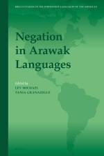 Negation in Arawak Languages af Lev Michael