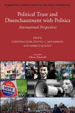 Political Trust and Disenchantment with Politics: International Perspectives