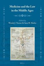 Medicine and the Law in the Middle Ages af Sara M. Butler