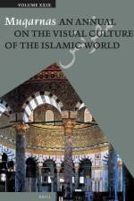 Muqarnas, Volume 29 af Necipo&