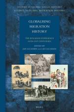 Globalising Migration History: The Eurasian Experience (16th-21st Centuries) af Jan Lucassen