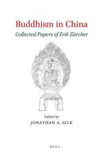 Buddhism in China: Collected Papers of Erik Zürcher