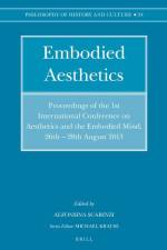 Embodied Aesthetics: Proceedings of the 1st International Conference on Aesthetics and the Embodied Mind, 26th - 28th August 2013 af Alfonsina Scarinzi