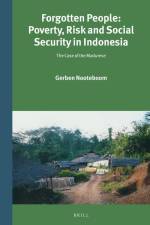 Forgotten People: Poverty, Risk and Social Security in Indonesia: The Case of the Madurese af Gerben Nooteboom