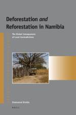 Deforestation and Reforestation in Namibia af Emmanuel Kreike